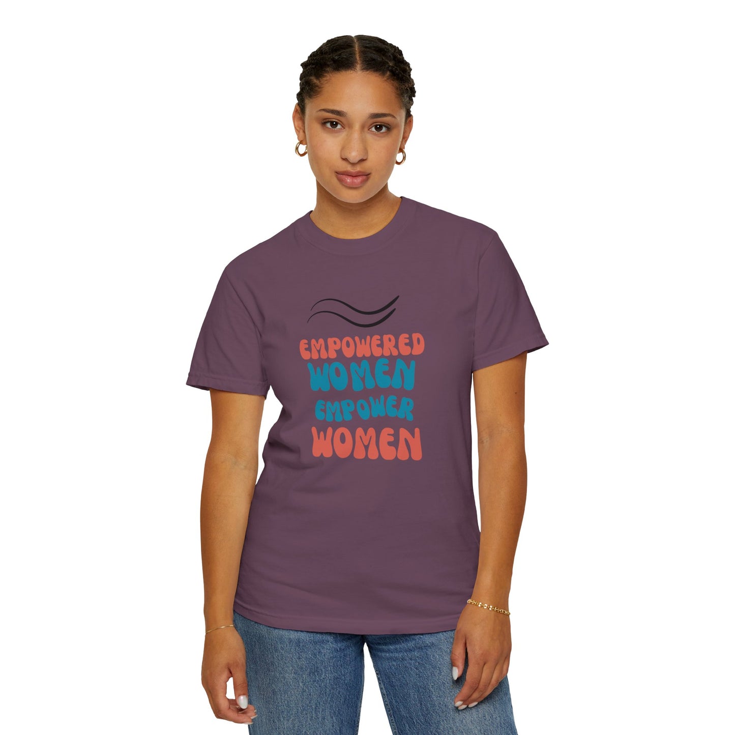 Empower: Unisex Garment-Dyed T-shirt