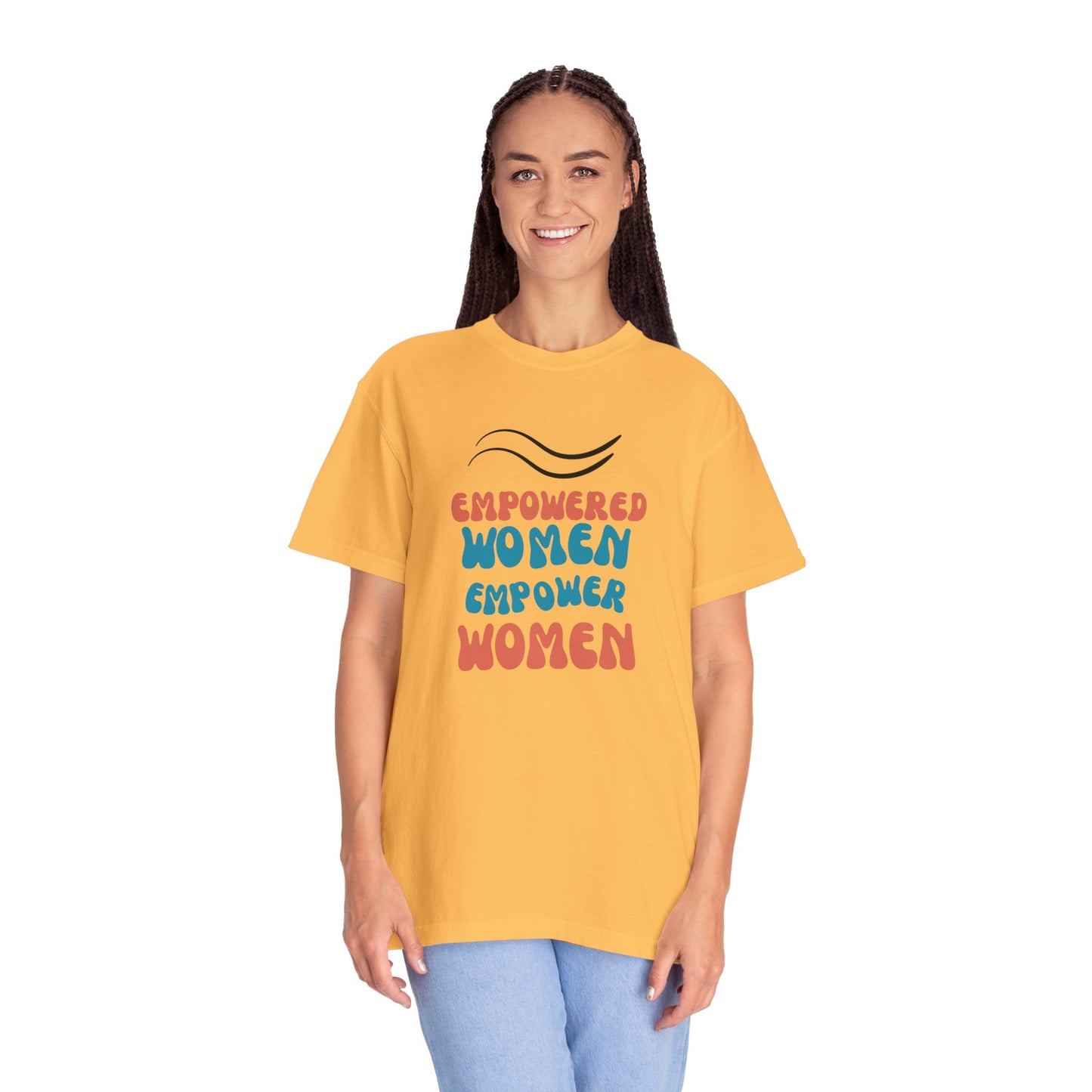 Empower: Unisex Garment-Dyed T-shirt