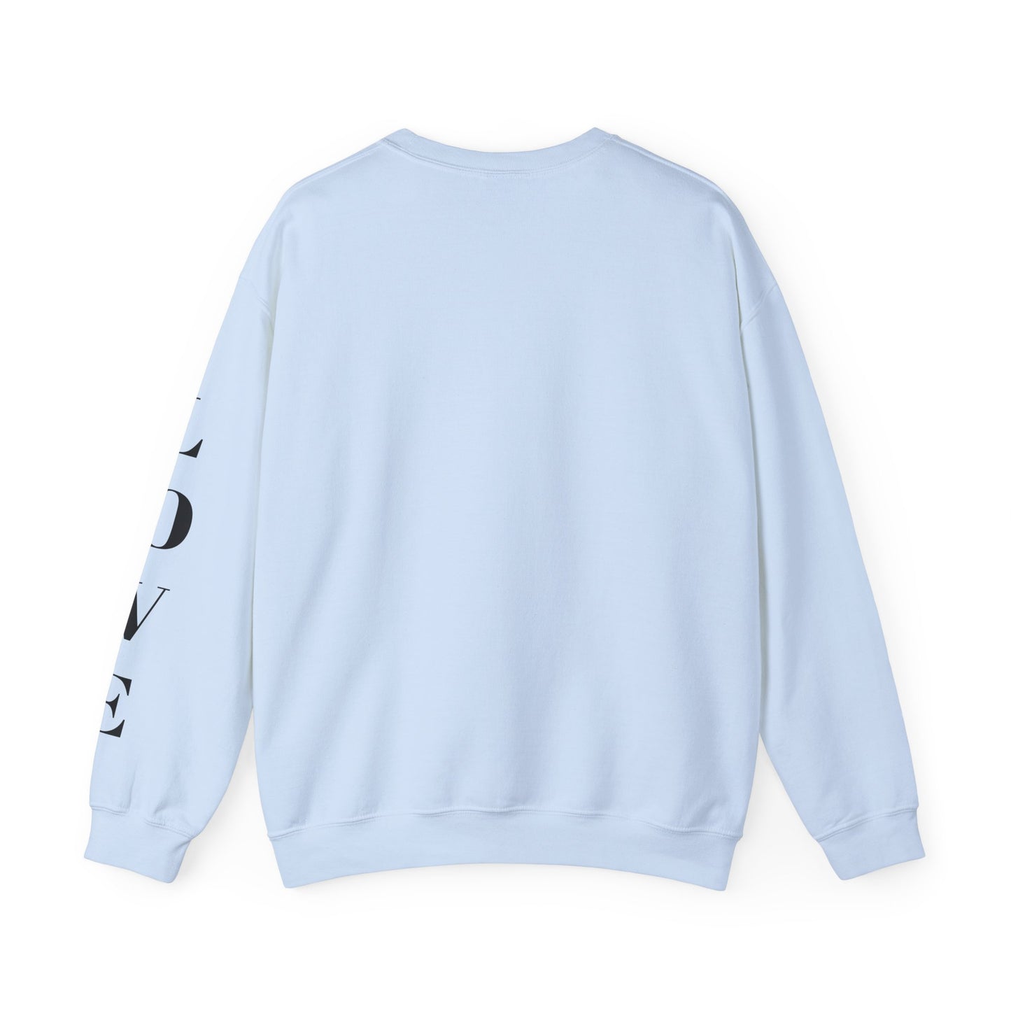 Crewneck Sweatshirt Let's Make Love a Thing Again