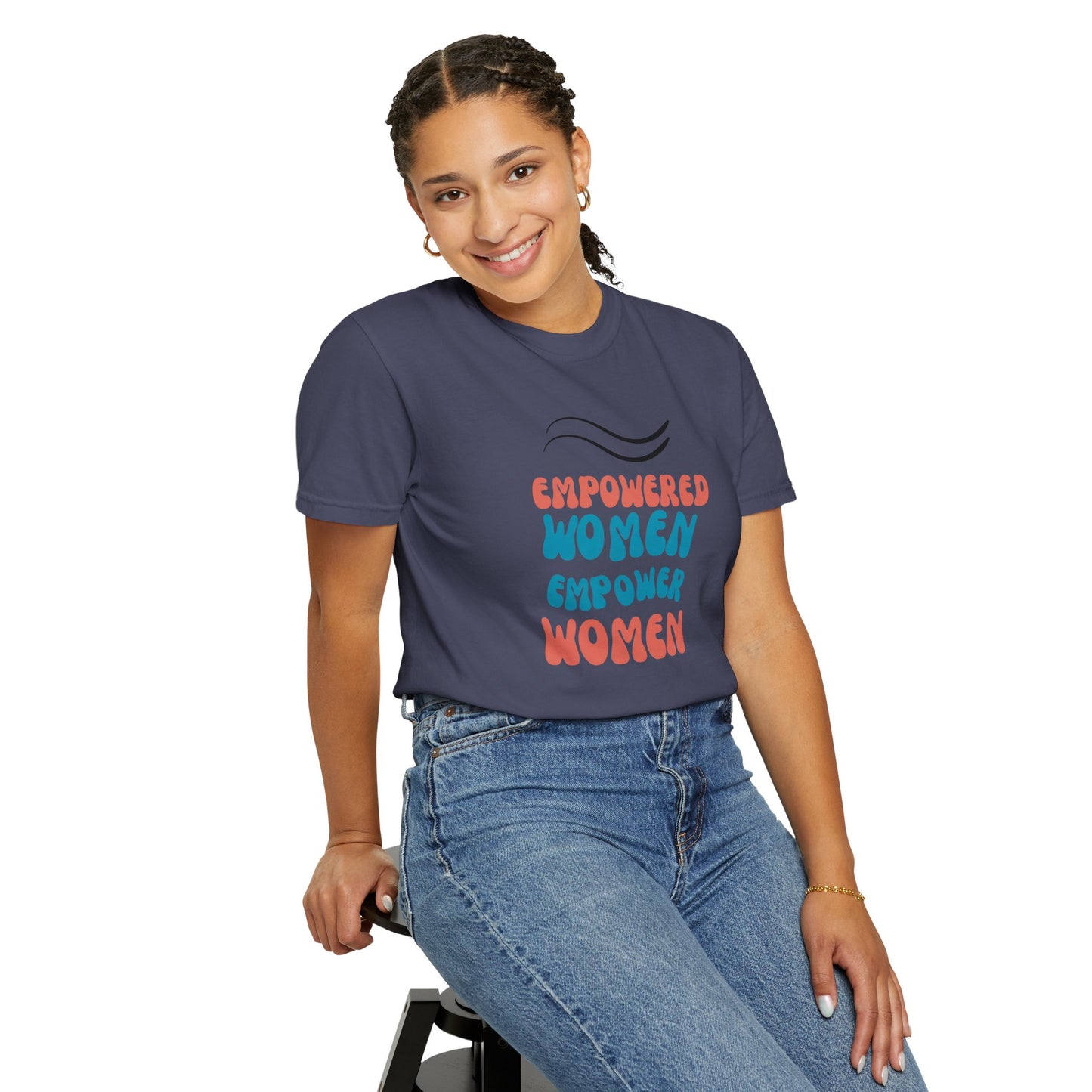 Empower: Unisex Garment-Dyed T-shirt