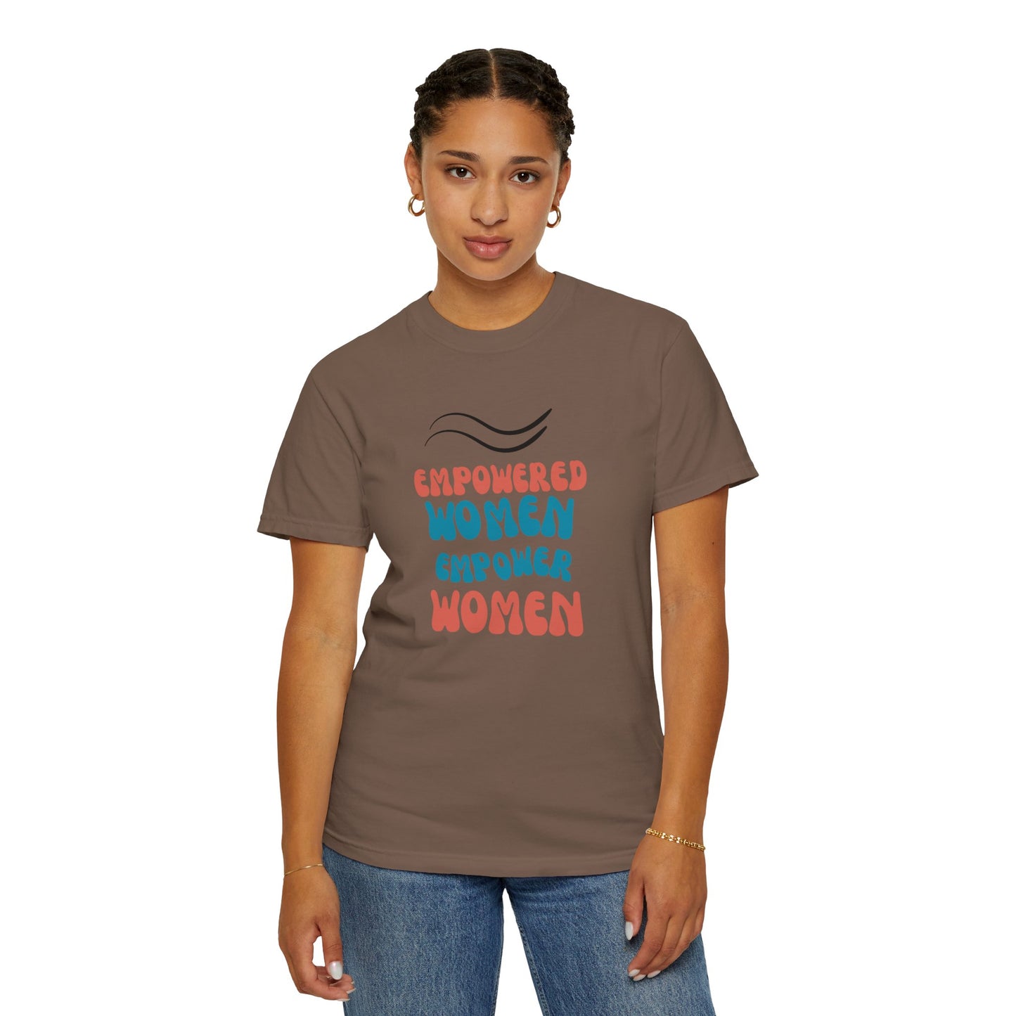 Empower: Unisex Garment-Dyed T-shirt